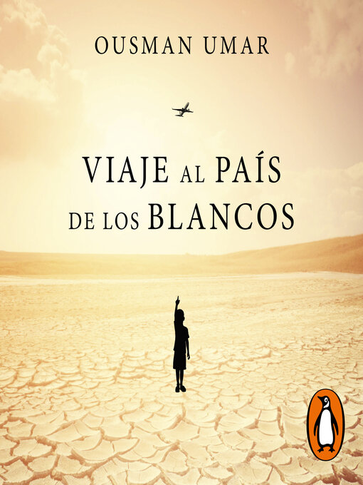 Title details for Viaje al país de los blancos by Ousman Umar - Available
